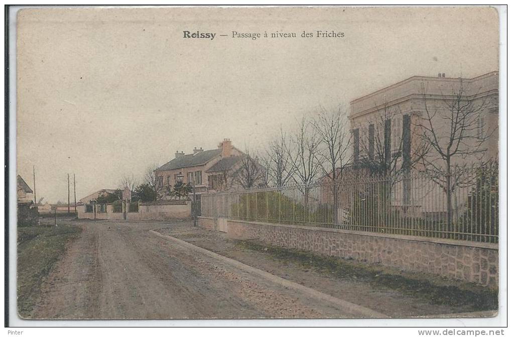 ROISSY EN BRIE - Passage à Niveau Des Friches - Roissy En Brie