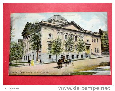 - Colorado > Denver  Central Christian Church 1908 Cancel   -ref 518 - Denver