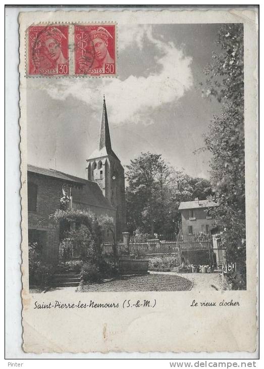 SAINT PIERRE LES NEMOURS - Le Vieux Clocher - Saint Pierre Les Nemours