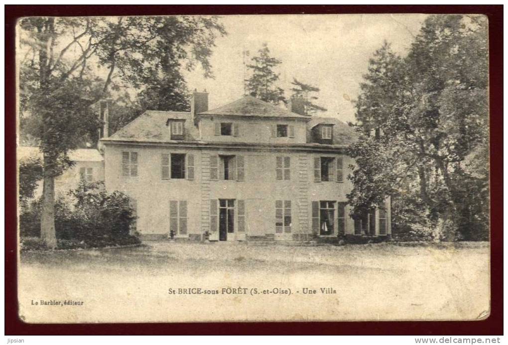 Cpa Du  95  Saint Brice Sous  Forêt  Une Villa    CRO4 - Saint-Brice-sous-Forêt