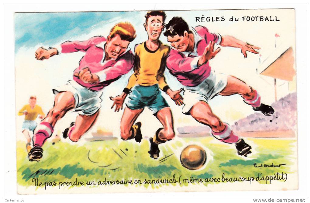 Illustrateur - Paul Ordner - Règles Du Football - Ne Pas Prendre Un Adversaire En Sandw - Photochrom N° 1408 (foot-ball) - Ordner, P.