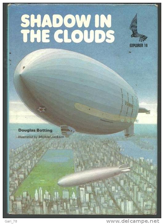 Douglas BOTTING SHADOW IN THE CLOUDS, The Story Of Airships - Otros & Sin Clasificación