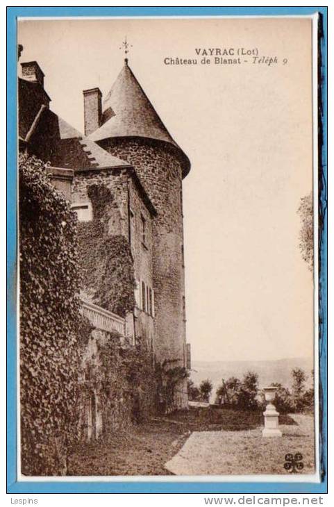 46 - VAYRAC  --  Château De Blanat - Vayrac