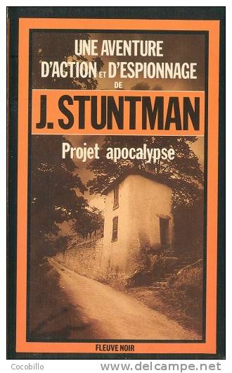 Prôjet Apocalypse - De J Stuntman - Fleuve Noir - N°  1669 - Octobre 1982 - Fleuve Noir