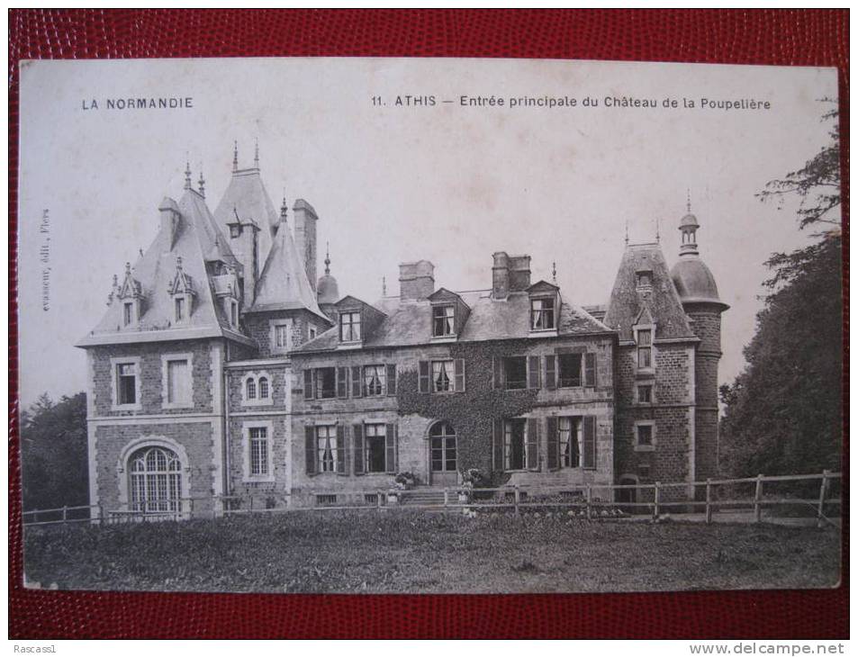 Athis : Entrée Principale Du Château De La Poupelière - Athis De L'Orne