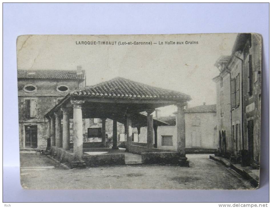 CPA (47)  Lot Et Garonne - LAROQUE TIMBAUT - La Halle Aux Grains - Laroque Timbault