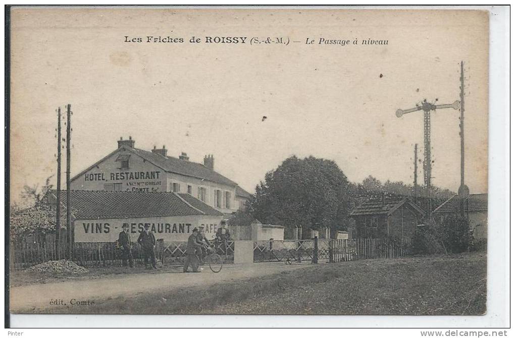 ROISSY EN BRIE - Les Friches - Le Passage à Niveau - Roissy En Brie