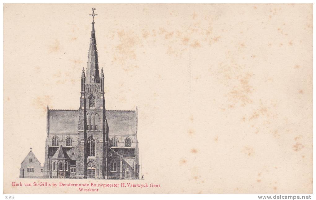 Dendermonde, Kerk Van St.Gillis Bij Dendermonde Bouwmeester... (Uit De Reeks: Van Lantschoot 1900) - Dendermonde