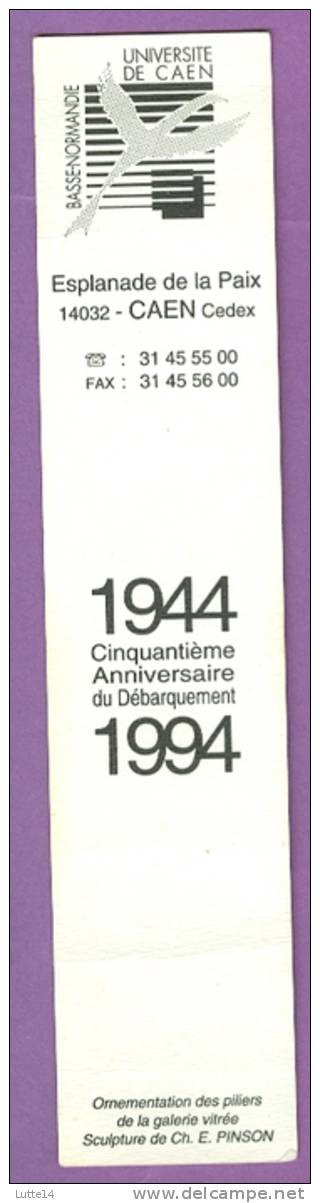 Marque Page Du 50ème Anniversaire Du Débarquement 1944-1994 / Université De Caen Basse-Normandie (cf. Scan Recto/verso) - Otros Accesorios