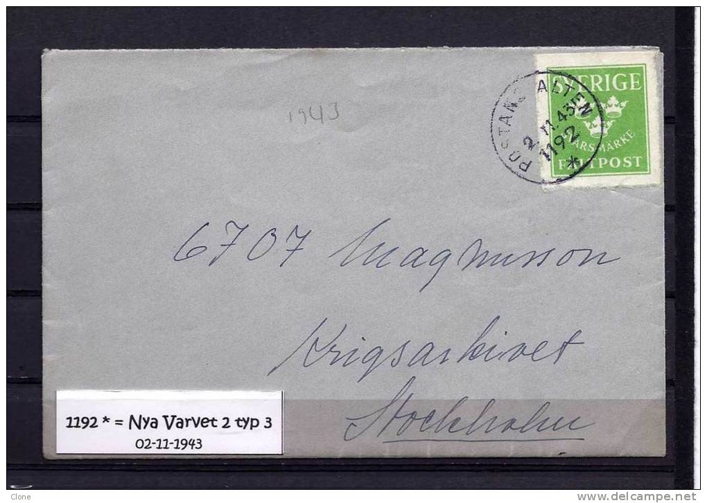 Postanstalten - 1192 * = NYA VARVET 2 Type 3  (02-11-1943). - Militärmarken