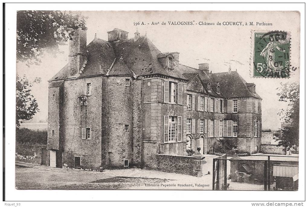 396 A - Arrt. De Valognes -  Château De COURCY, à M. Pothuau - Autres & Non Classés