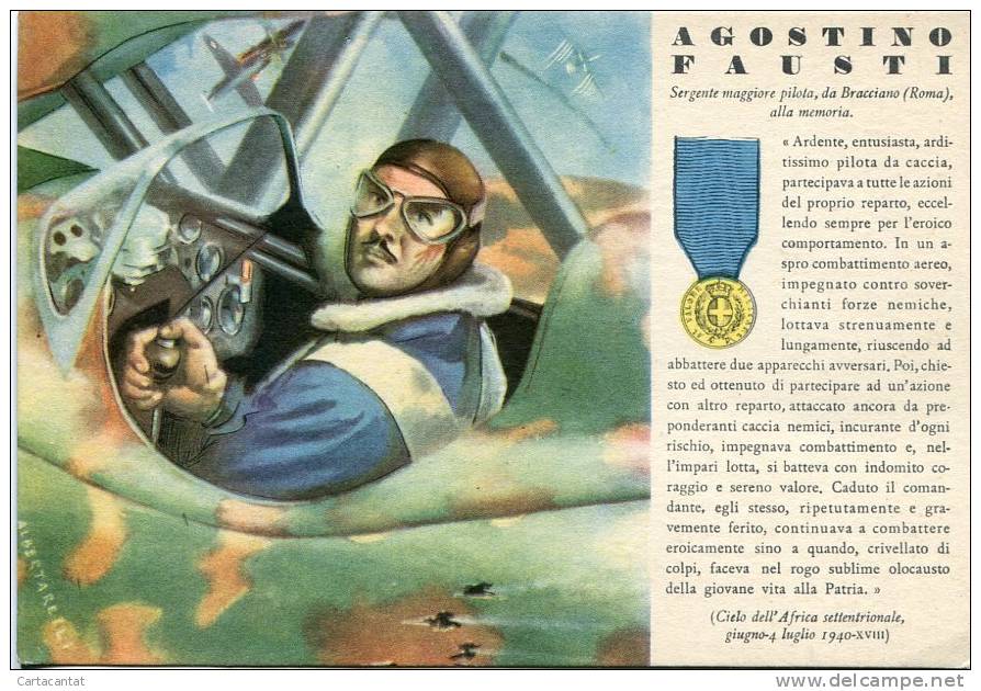 MEDAGLIE D´ORO DELLA SECONDA GUERRA MONDIALE: SERGENTE MAGGIORE PILOTA AGOSTINO FAUSTI. 1940 - Manovre