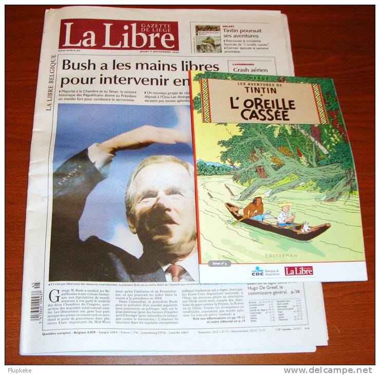 La Libre Belgique Du 7 Novembre 2002 Avec Supplément Tintin L´Oreille Cassée Partie 3 Hergé - Autres & Non Classés