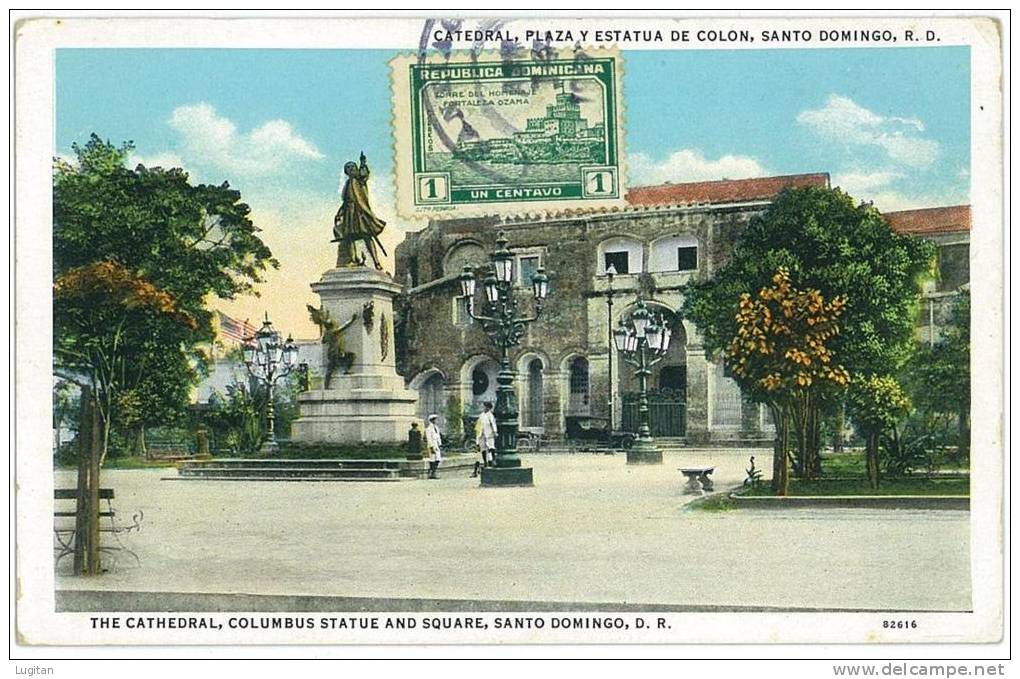 CARTOLINA  - ANIMATA - CATTEDRALE, PIAZZA E STATUA DE COLOMBO - SANTO DOMINGO - AFFRANCATA LATO VEDUTA - VIAGGIATA - Repubblica Dominicana