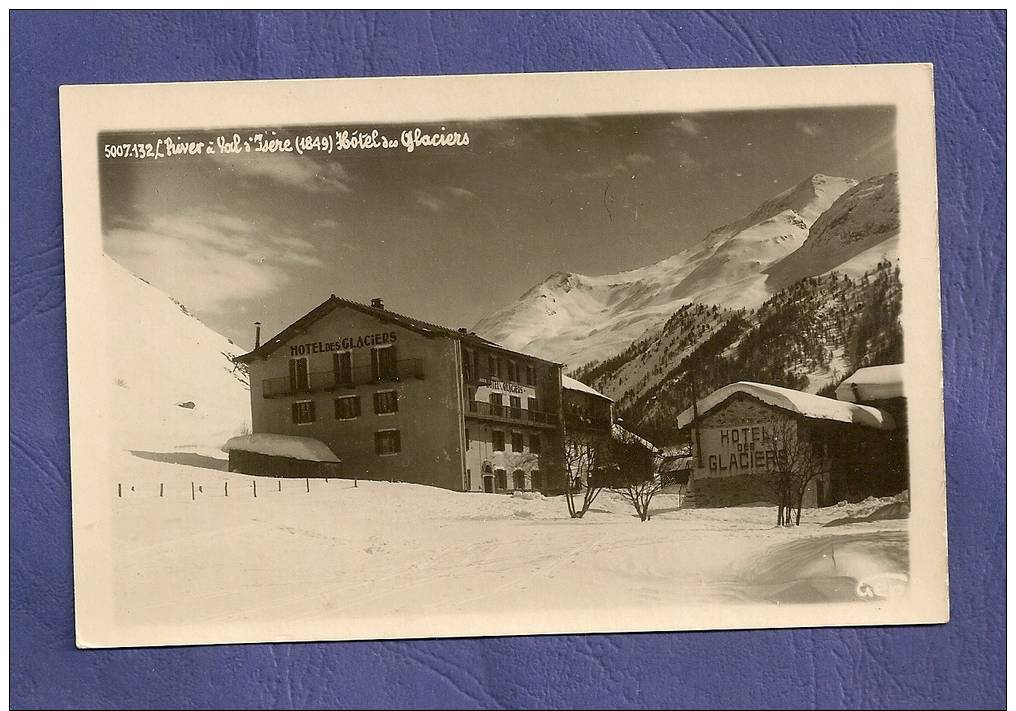 Carte Photo  1939 "VAL D'ISERE" ( Hotel Des Glaciers) - Val D'Isere