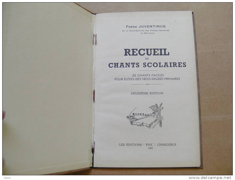 Recueil De Chants Scolaires Par Frère Juventinus Editions Pax1943 32 Chants Faciles - Musik