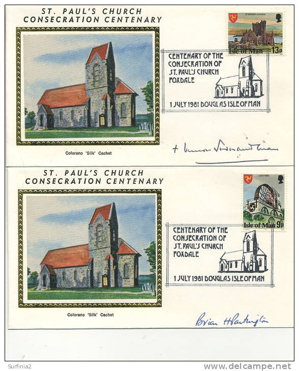 IOM FDC - 1981 ST PAUL´S CONSECRATION CENTENARY- 2 SILK COVERS - SIGNED - Isola Di Man