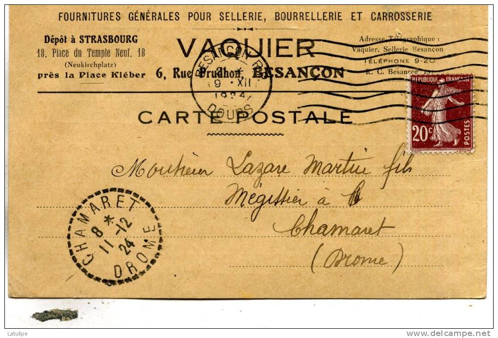 Carte De Commande De Mr Vaquier Sellerie-a Besançon  Depot A Strasbourg  Adressé A Mr-Martin Megisserie A Chamaret - Marchands