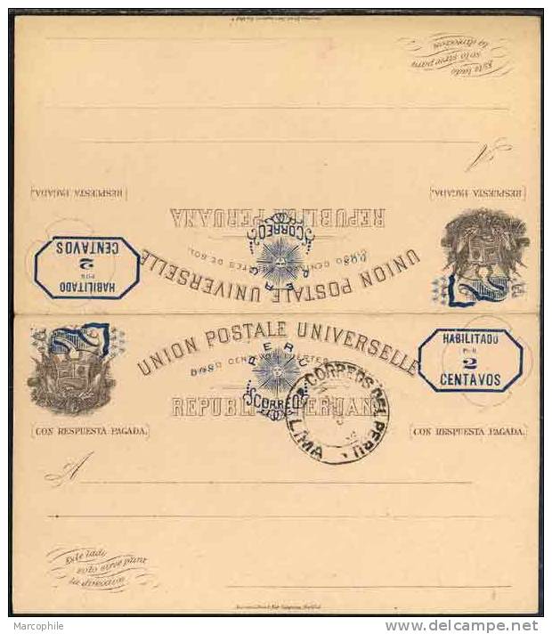 PEROU / PERU  / ENTIER POSTAL ANCIEN DOUBLE  AVEC REPONSE PAYEE (ref 1318) - Peru