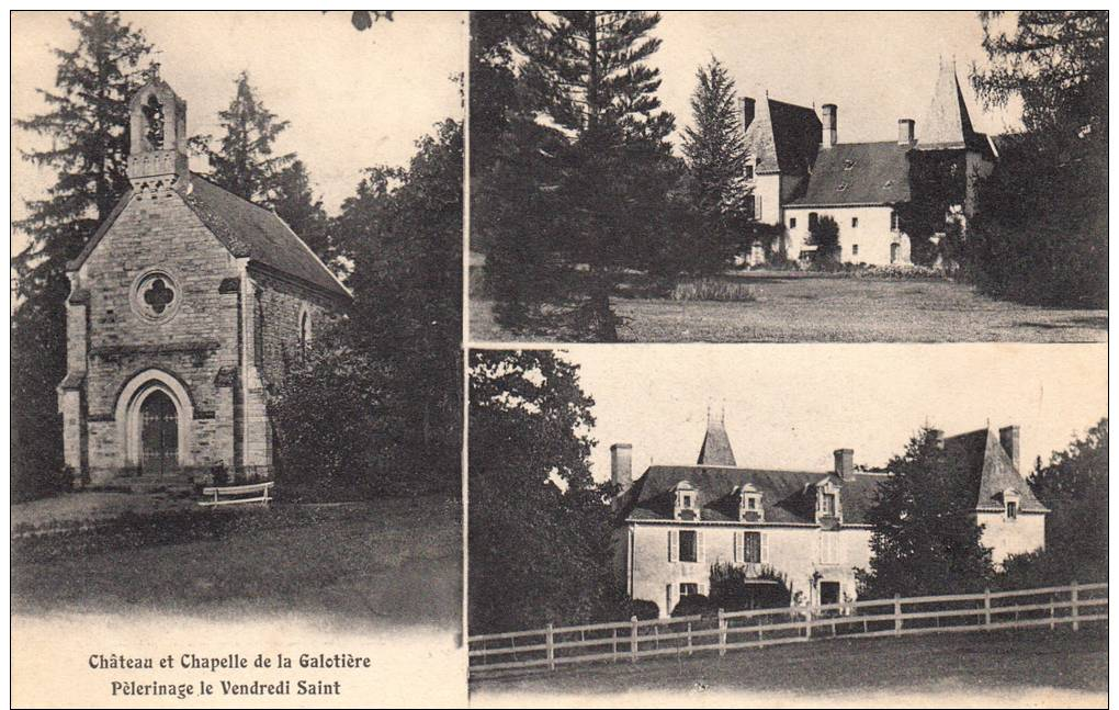 44 - Château Et Chapelle De La Galotière - Pèlerinage Le Vendredi Saint - Loire-Infèrieure - TB ( Voir Scan ) - Autres & Non Classés