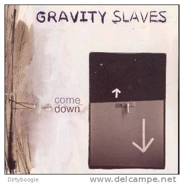 GRAVITY SLAVES - Come Down - CD - HARDCORE BARRE - The AGE OF VENUS RECORDS - ORLEANS - Punk