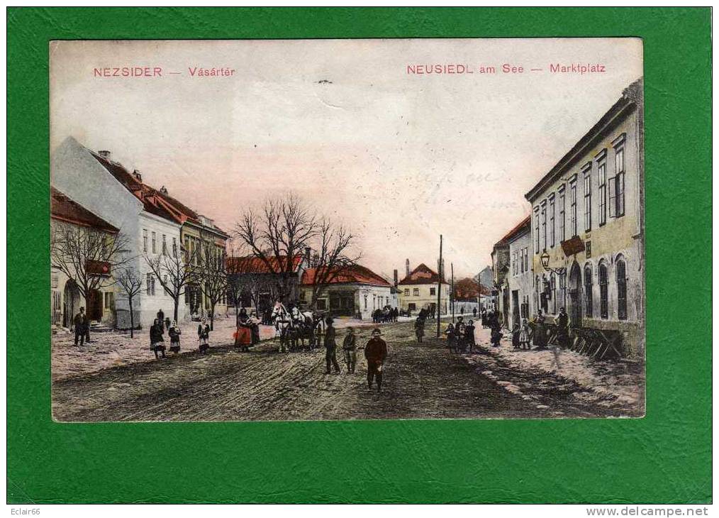 Nezsider   VASARTER      Neusiedl Am   /See -Marktplatz   Cpa Animée  Année  1920 Attelage - Neusiedlerseeorte
