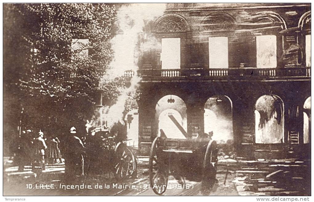 59 Lille Incendie De La Mairie (21 Avril 1916) Neuve - Lille