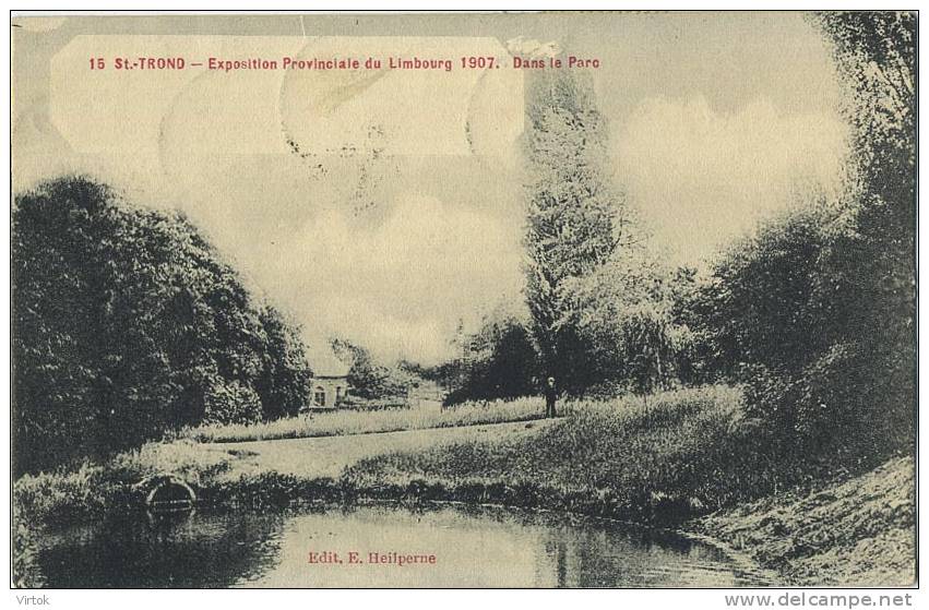 Sint Truiden :  Dans Le Parc  1907  Exposition      (  Marcofolie ) - Sint-Truiden