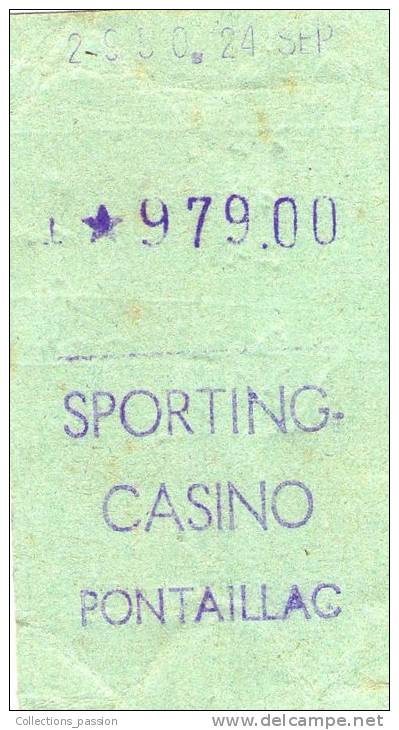 Ticket Du SPORTING CASINO , PONTAILLAC - Eintrittskarten