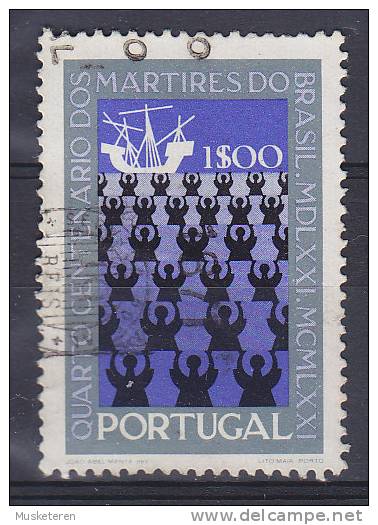 Portugal 1971 Mi. 1149    1.00 E Die Märtyrer Von Brasilien - Usado