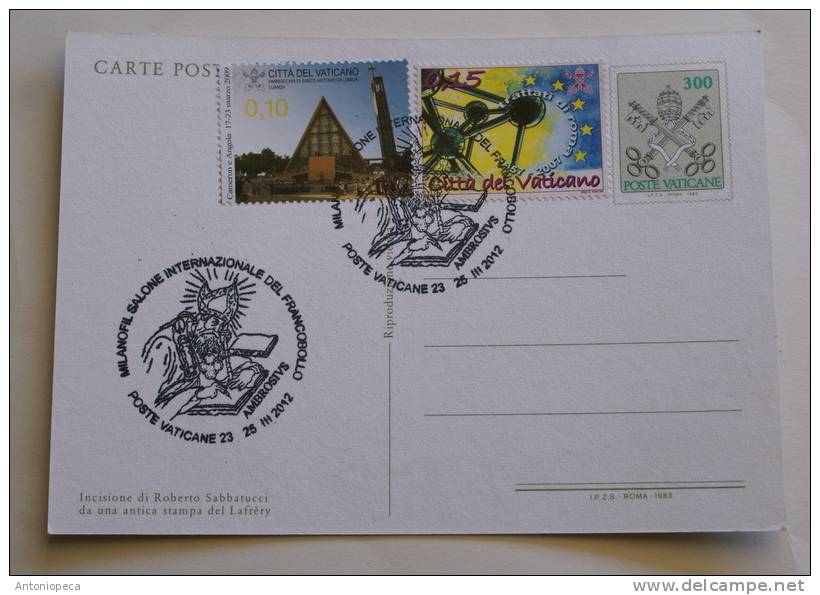 VATICANO 2012 - POSTCARD  SPECIAL OBLITERATION PARTICIPATION INTERNAT EXIBIT MILANOFIL 2012 - Storia Postale