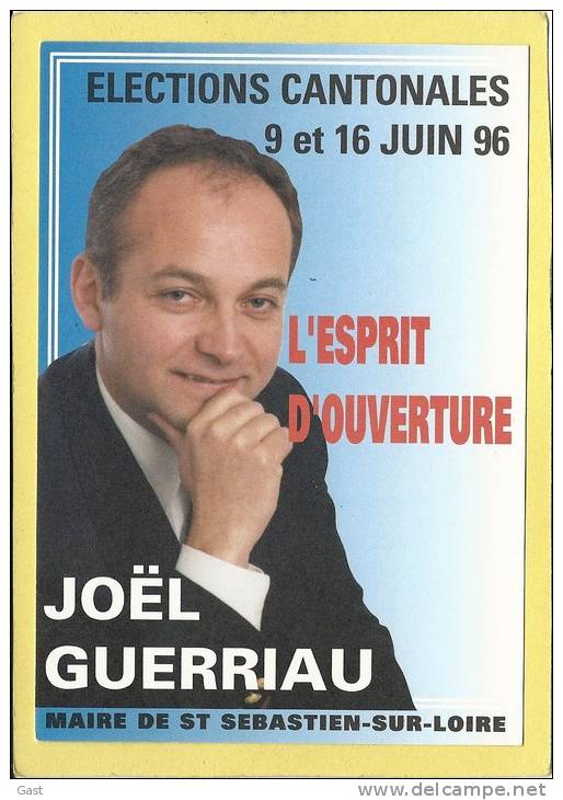 44   SAINT  SEBASTIEN  SUR  LOIRE   ELECTION  CANTONALES  9  ET  16  JUIN   JOEL  GUERRIAU - Saint-Sébastien-sur-Loire