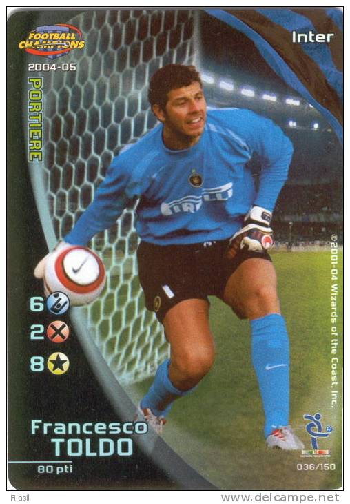 SI53D Carte Cards Football Champions Serie A 2004/2005 Nuova Carta FOIL Perfetta Inter Toldo - Carte Da Gioco