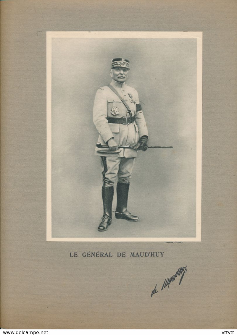 Guerre 1914-1918 : Portrait Du GENERAL DE MAUD'HUY Avec Signature Imprimée, Cliché Prillot, Issue D'une Revue D'époque - Collections