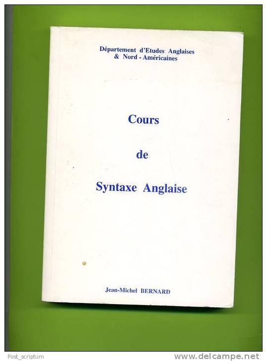 Livre -  Jean Michel Bernard - Cours De Syntaxe Anglaise - Über 18