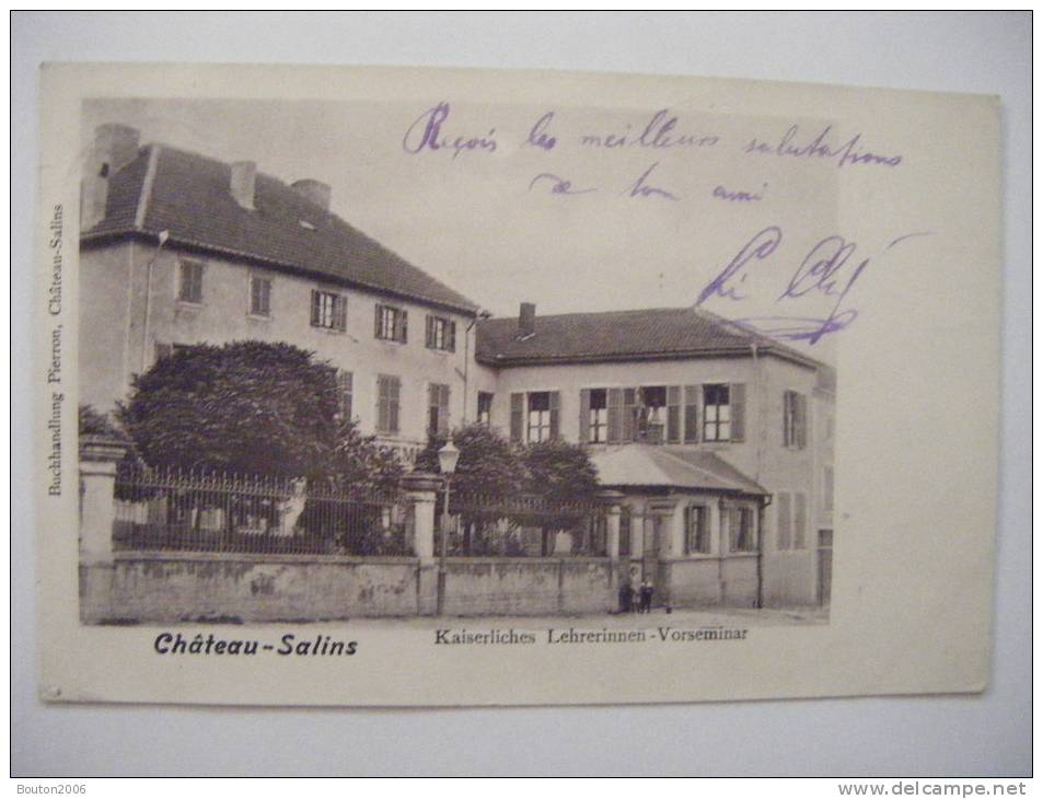 Chateau Salins - Moselle - Kaiserliches Lehrerinnen Vorseminar - 1904 - Chateau Salins