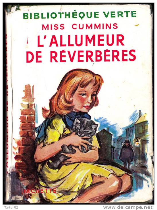 Miss Cummins - L´allumeur De Réverbères - Bibliothèque Verte - ( 1957 ) . - Bibliotheque Verte