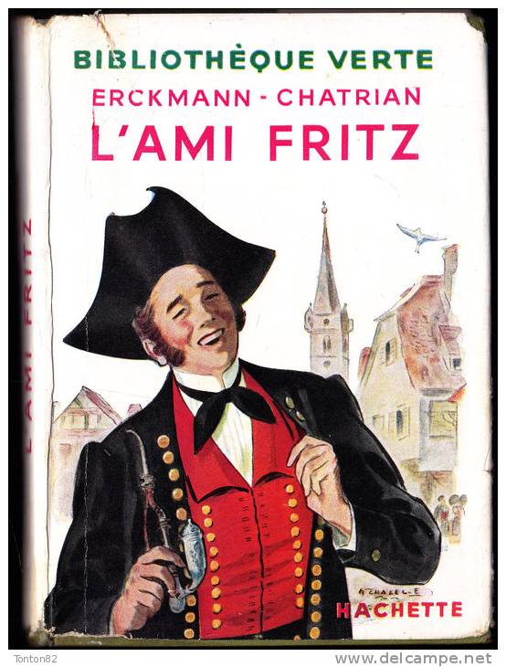 Erckmann Chatrian - L´ Ami Fritz - Bibliothèque Verte  - ( 1955 ) . - Biblioteca Verde