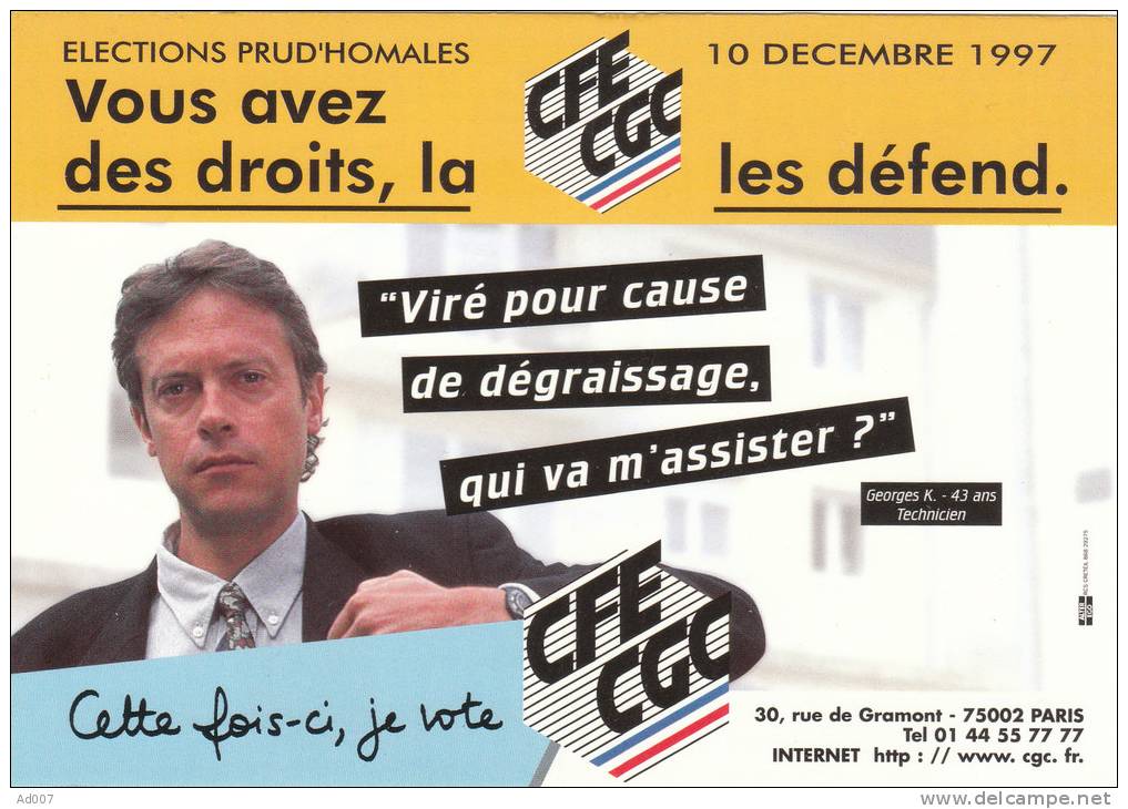 ELECTIONS PRUD'HOMALES 1997 - CP - CFE-CGC - Viré Pour Cause De Dégraissage - Sindacati