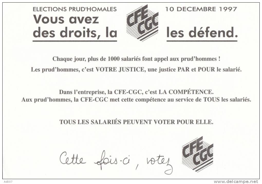 ELECTIONS PRUD´HOMALES 1997 - CP - CFE-CGC - Dégagé ... Trop âgé - Gewerkschaften