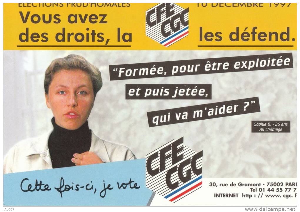 ELECTIONS PRUD´HOMALES 1997 - CP - CFE-CGC - Formée, Exploitée, Jetée - Sindicatos