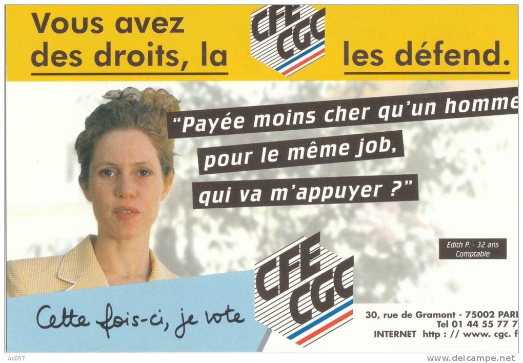 ELECTIONS PRUD´HOMALES 1997 - CP - CFE-CGC - Payée Moins Cher Qu'un Homme - Gewerkschaften