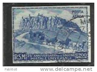 SAN MARINO 1951 POSTA AEREA AIR MAIL UPU LIRE 200 NON DENTELLATO IMPERF. USATO USED - Luftpost