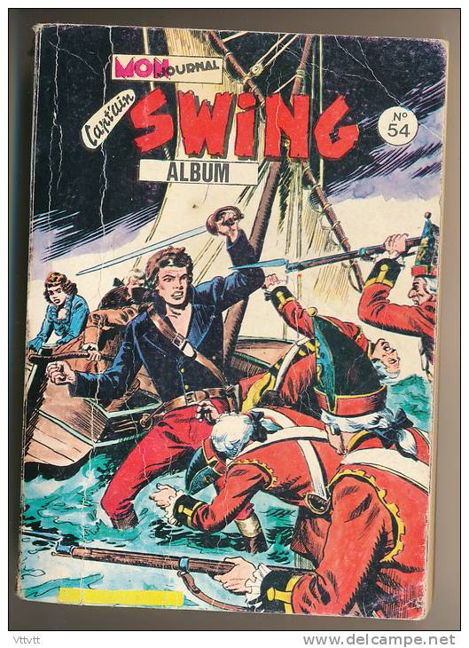 BD,SERIE : CAPTAIN SWING, Album N° 54 (n° 192-193-194), Juin-Juillet-Aout 1982, Mon Journal - Captain Swing