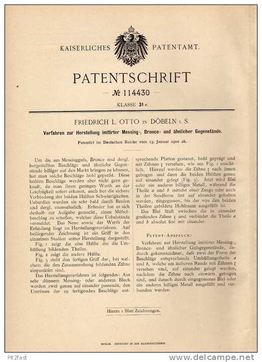 Original Patentschrift - L. Otto In Döbeln I.S., 1900 , Herstellung Von Bronze Und Messing Gegenständen , Schmuck !!! - Bronzi