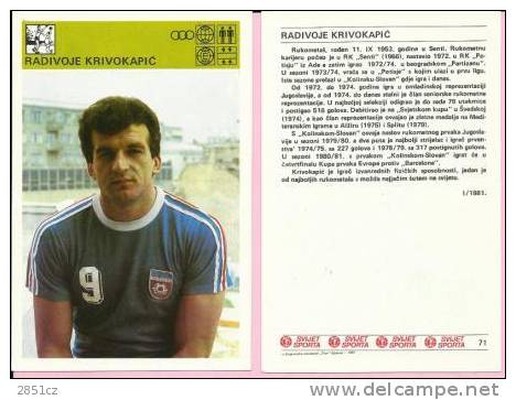 SPORT CARD No 71 - RADIVOJE KRIVOKAPI&#262;, Yugoslavia, 1981., 10 X 15 Cm - Handball