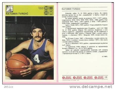 SPORT CARD No 120 - RATOMIR TVRDI&#262;, Yugoslavia, 1981., 10 X 15 Cm - Tarjetas