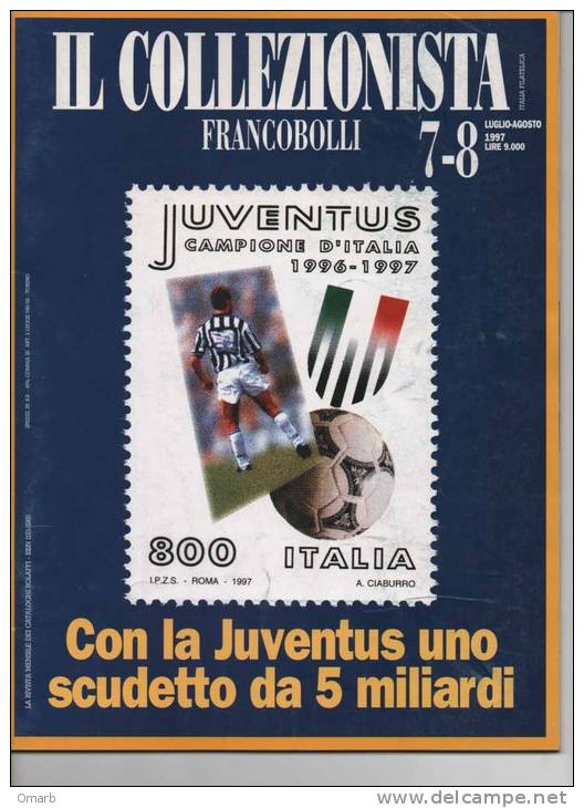 Lib030 Rivista Mensile Filatelia  "il Collezionista Francobolli" | 1997, Juve, Juventus Campione, Scudetto, Calcio - Italienisch