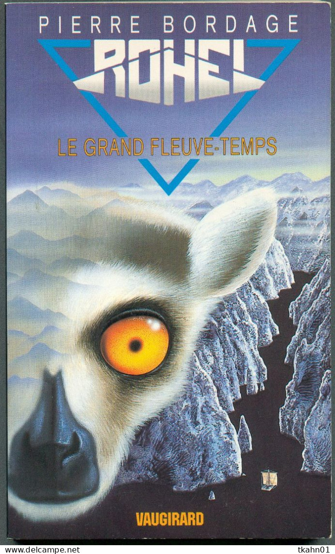 ROHEL LE CONQUERANT N° 7 " LE GRAND FLEUVE-TEMPS " VAUGIRARD  DE 1994 - Vaugirard