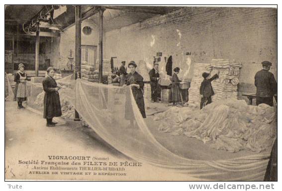 VIGNACOURT SOCIETE FRANCAISE DES FILETS DE PECHE ATELIER DE VISITAGE ET D EXPEDITION - Vignacourt